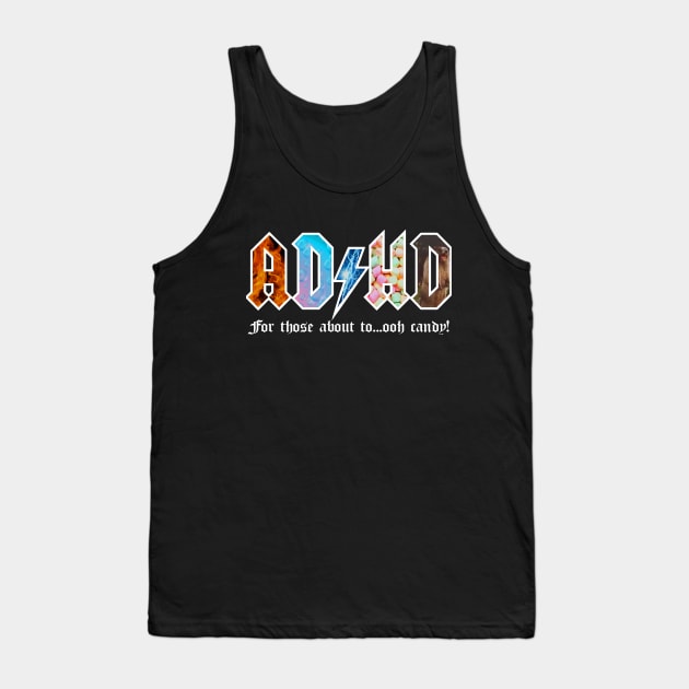 ADHD Tank Top by DugMcFug